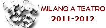 stagione teatrale milanese 2011 2012