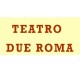 due-teatro-roma